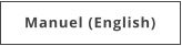 Manuel (English)