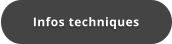 Infos techniques