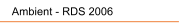 Ambient - RDS 2006