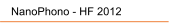 NanoPhono - HF 2012