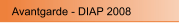 Avantgarde - DIAP 2008