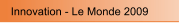 Innovation - Le Monde 2009