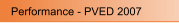 Performance - PVED 2007
