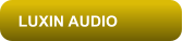 LUXIN AUDIO